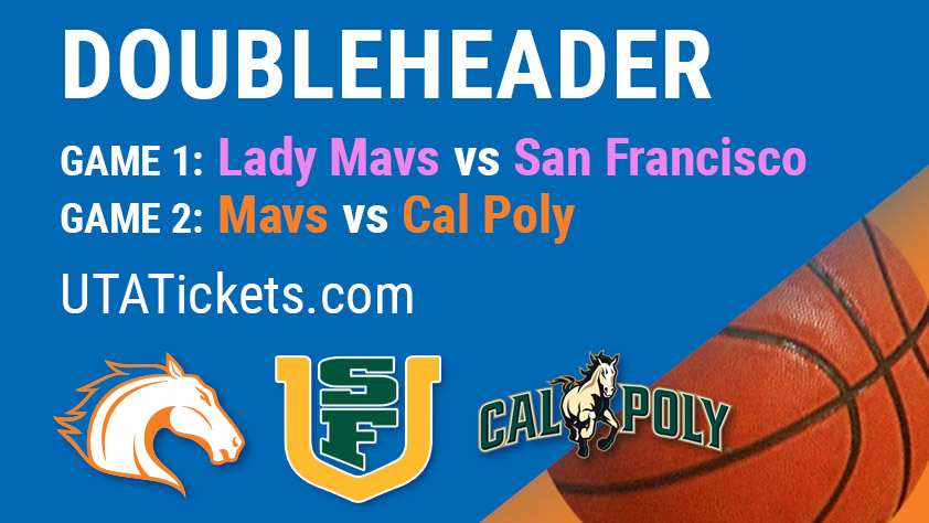 UTA Doubleheader - Women's Basketball vs San Francisco and Men's Basketball vs Cal Poly