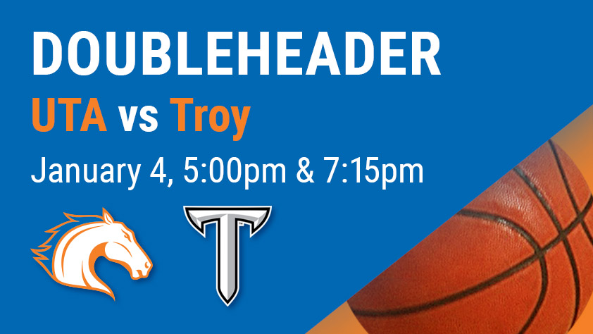 UTA Doubleheader - Women's and Men's Basketball vs Troy