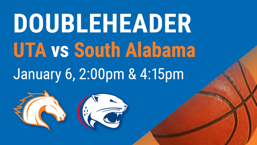 UTA Doubleheader - Women's and Men's Basketball vs South Alabama