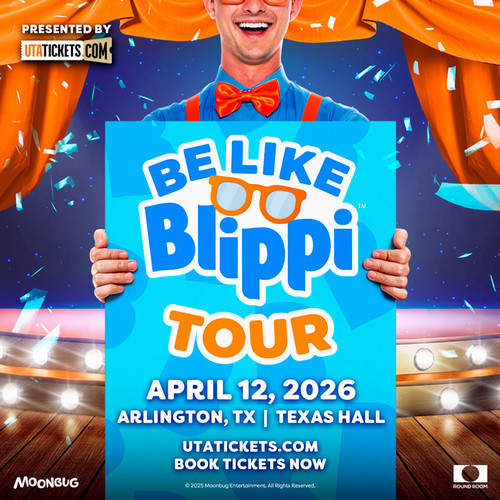 Be Like Blippi Tour! Texas Hall April 12, 2026